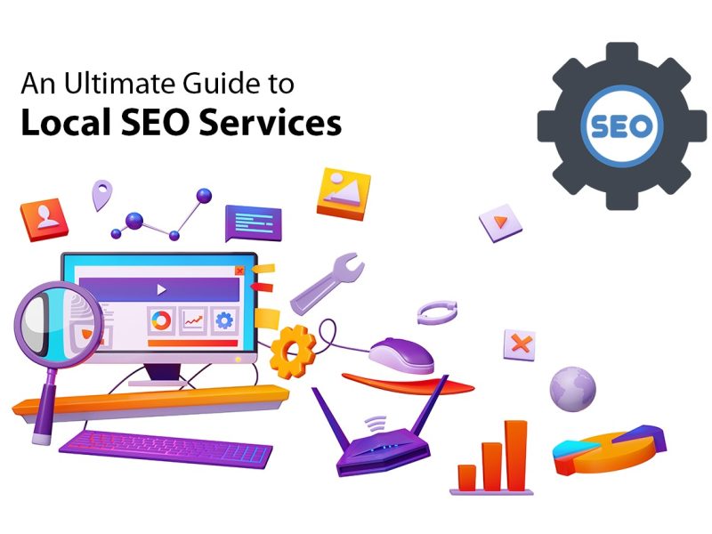 An Ultimate Guide to Local SEO Services